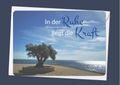 In der Ruhe liegt die Kraft